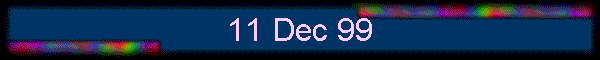 11 Dec 99
